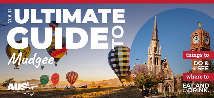 Your Ultimate Guide to Mudgee